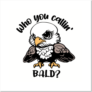 Who You Callin' Bald? Posters and Art